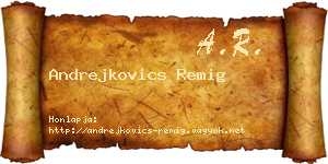 Andrejkovics Remig névjegykártya